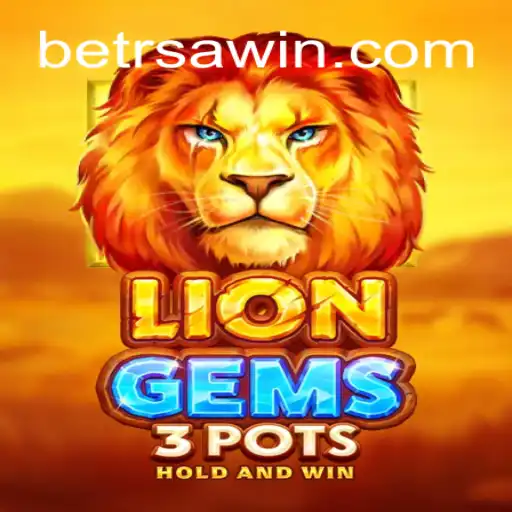 Exploring LionGems3pots: The Exciting World of Online Slots on RSAWIN.com
