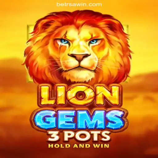 Exploring LionGems3pots: The Exciting World of Online Slots on RSAWIN.com